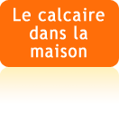 Le calcaire dans la maison